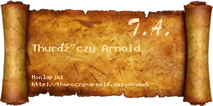 Thuróczy Arnold névjegykártya